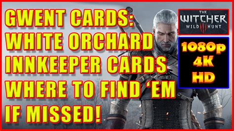 gwent cards in white orchard witcher 3